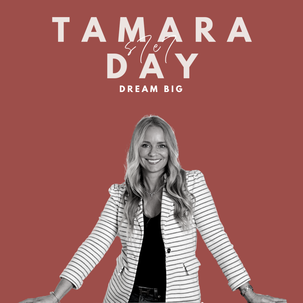 Dream Big (Tamara Day)