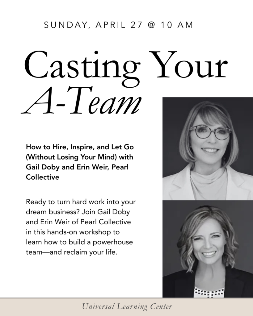 Casting Your A-Team: How to Hire, Inspire and Let Go (without losing your mind) (High Point Market) Image